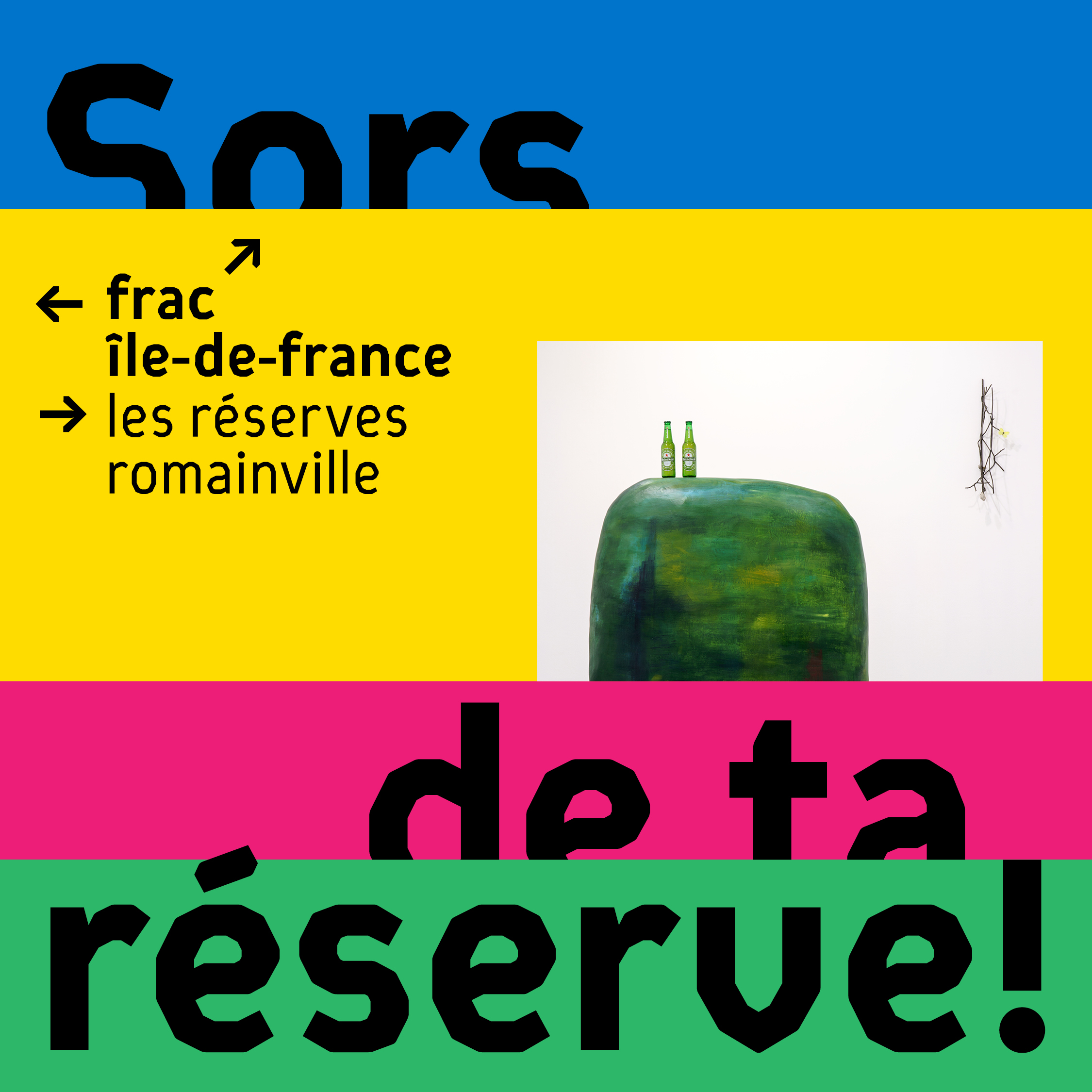 Sors de ta réserve #2
